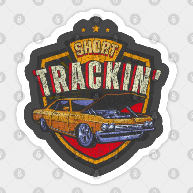 Short Trackin' 1976 - Disstresd Vintage Style Sticker by Sultanjatimulyo exe